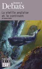 couverture-25907-debats-jeanne-a-la-vieille-anglaise-et-le-continent-et-autres-recits