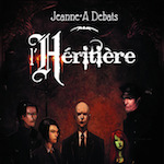 L’Héritière : sortie exclusive L’Héritière : sortie exclusive